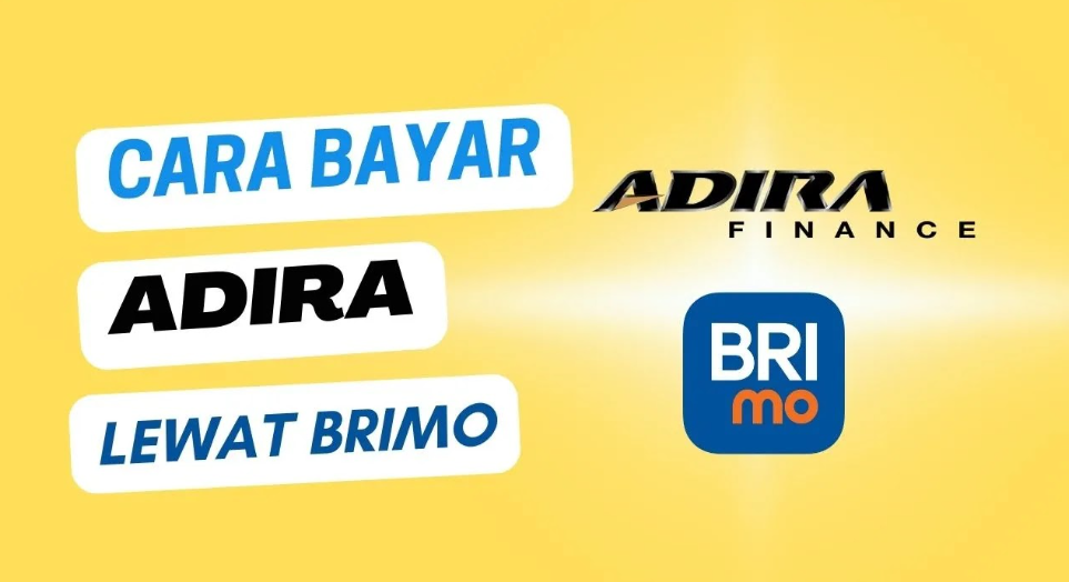 Bagaimana Cara Bayar Angsuran Adira Finance Lewat Brimo