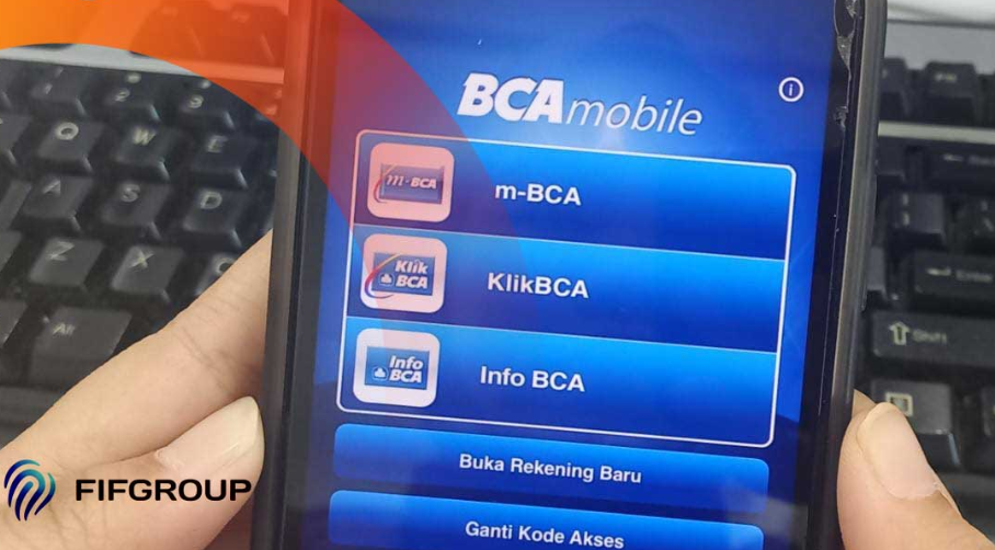 Bagaimana Panduan Cara Bayar Angsuran FIF Lewat M Banking BCA